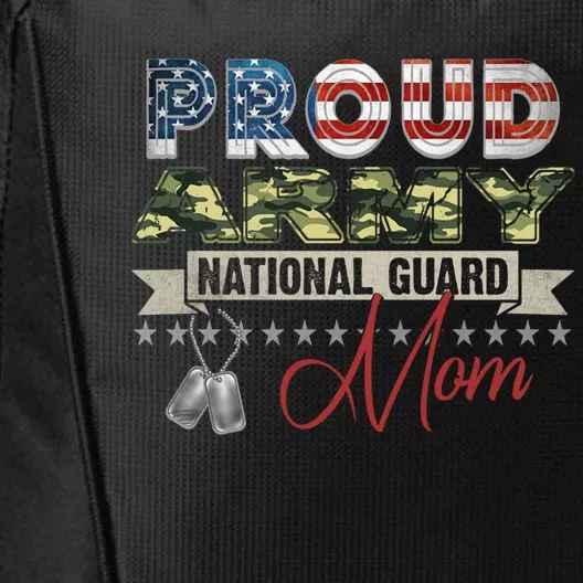 Proud Army National Guard Mom Mothers Day Gift City Backpack