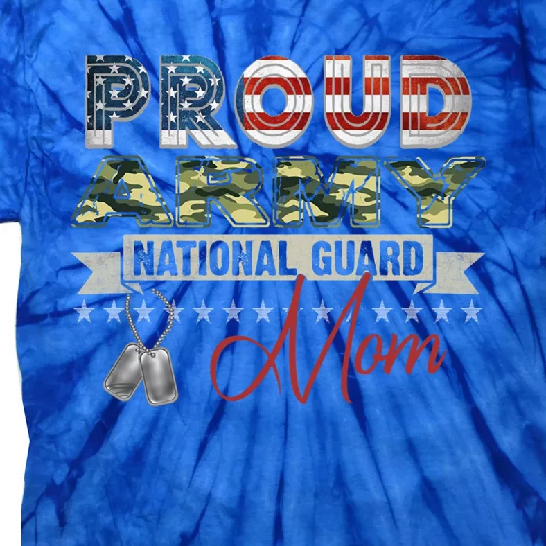 Proud Army National Guard Mom Mothers Day Gift Tie-Dye T-Shirt