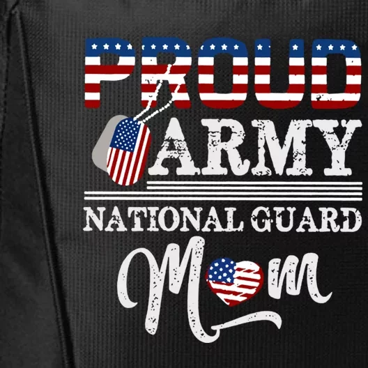 Proud Army National Guard Mom Mothers Day Usa Memorial Day Gift City Backpack