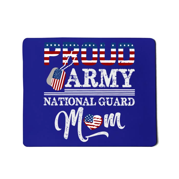 Proud Army National Guard Mom Mothers Day Usa Memorial Day Gift Mousepad