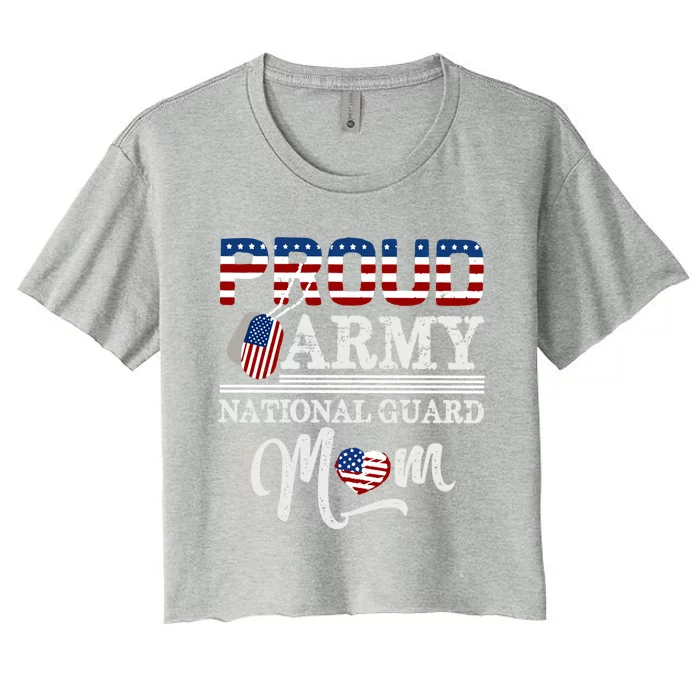 Proud Army National Guard Mom Mothers Day Usa Memorial Day Gift Women's Crop Top Tee