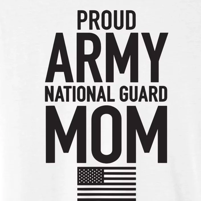 Proud Army National Guard Mom Usa Mothers Day Military ChromaSoft Performance T-Shirt