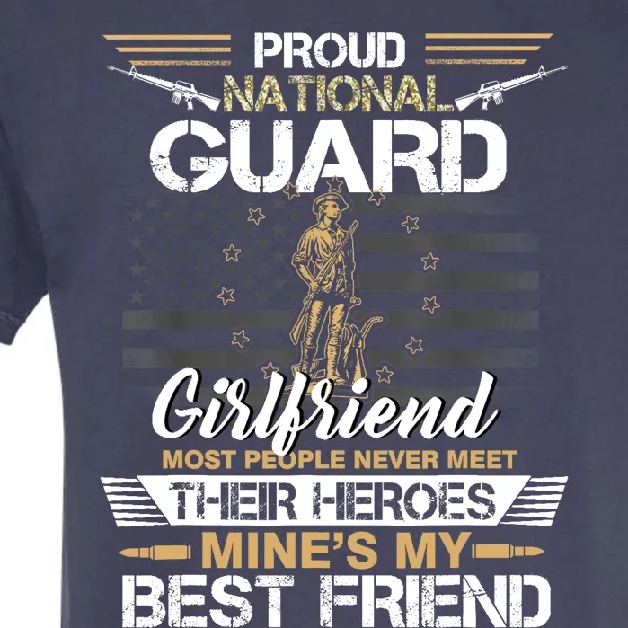 Proud Army National Guard Girlfriend Flag U.S Military Garment-Dyed Heavyweight T-Shirt