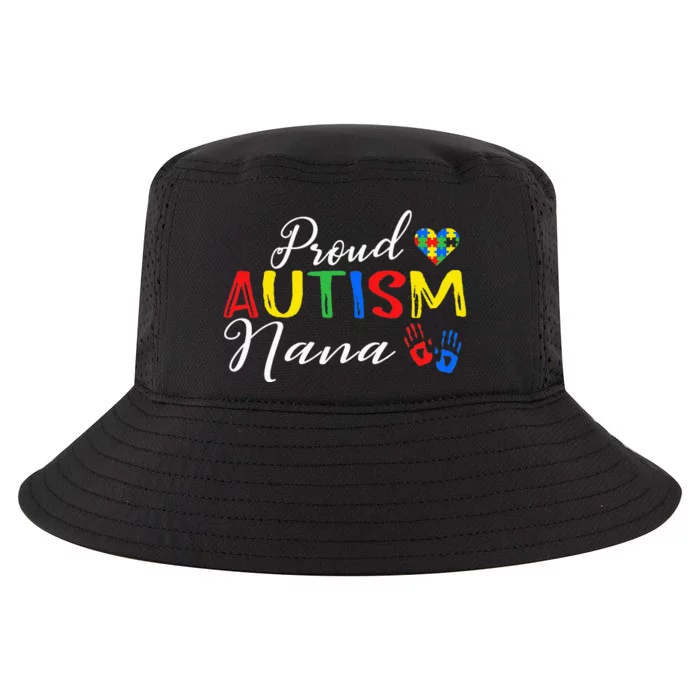 Proud Autism Nana Autism Awareness Month Autistic Support Cool Comfort Performance Bucket Hat