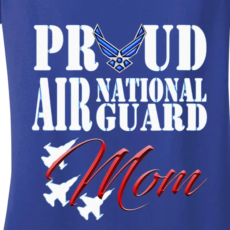 Proud Air National Guard Mom Air Force Mothers Day Women's V-Neck T-Shirt