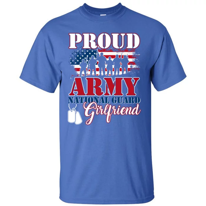 Proud Army National Guard Friend Tee U S Military Gift Tall T-Shirt