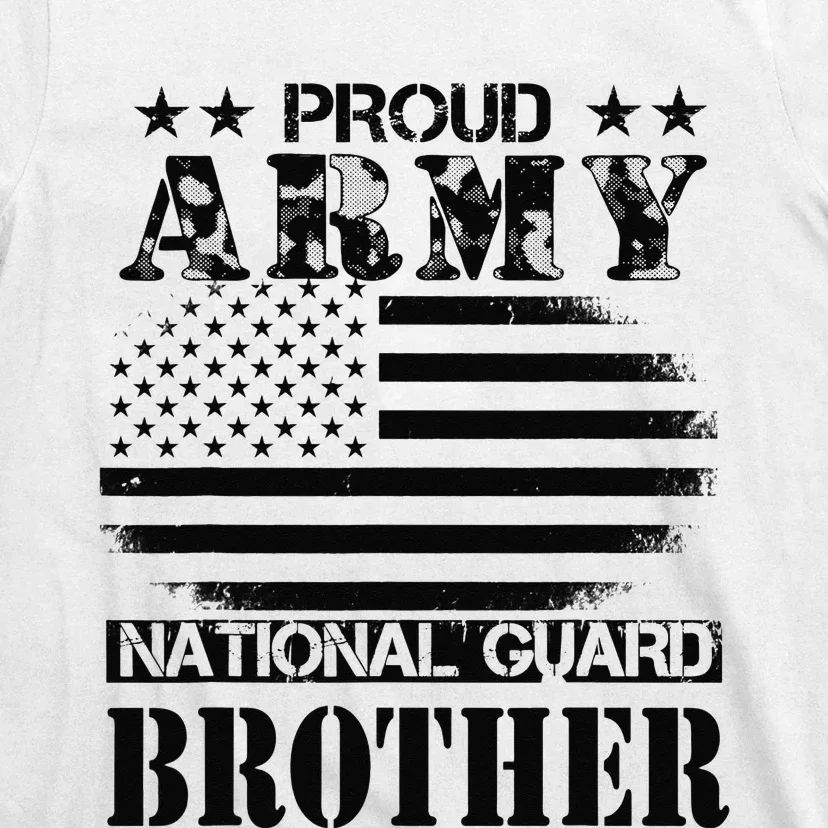 Proud Army National Guard Brother U.S. Military Gift T-Shirt