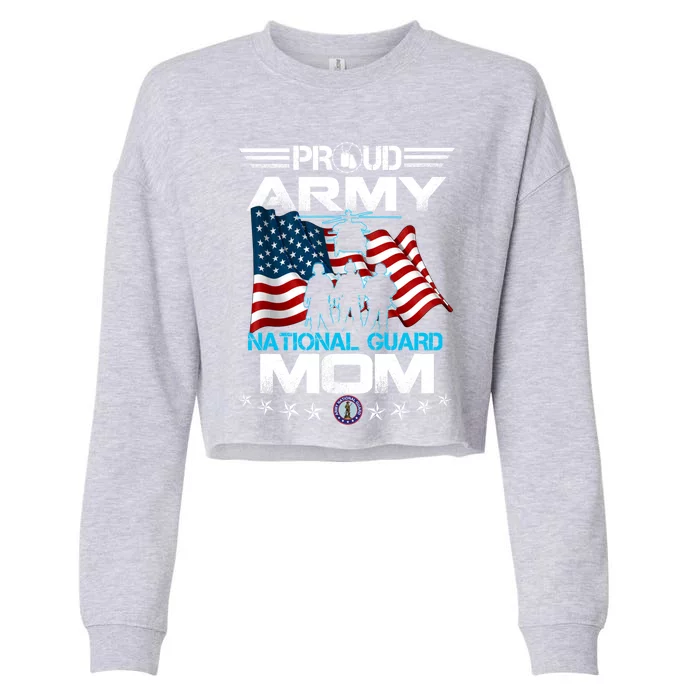 Proud Army National Guard Mom Veterans Day Gift Gift Cropped Pullover Crew