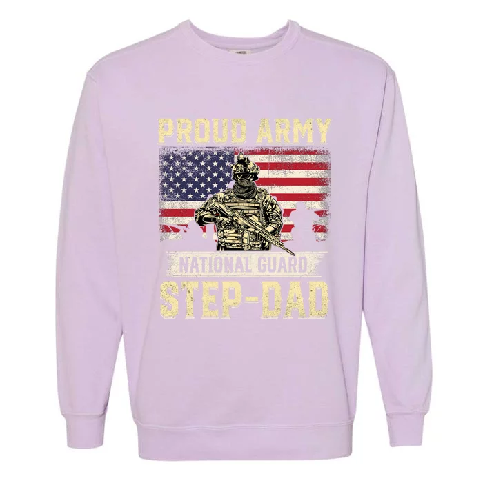 Proud Army National Guard Stepgiftdad Gift Veterans Day Gift Garment-Dyed Sweatshirt