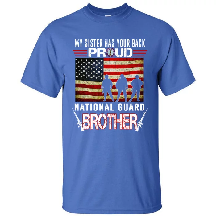 Proud Army National Guard Brother Gift U S Military Gift Tall T-Shirt