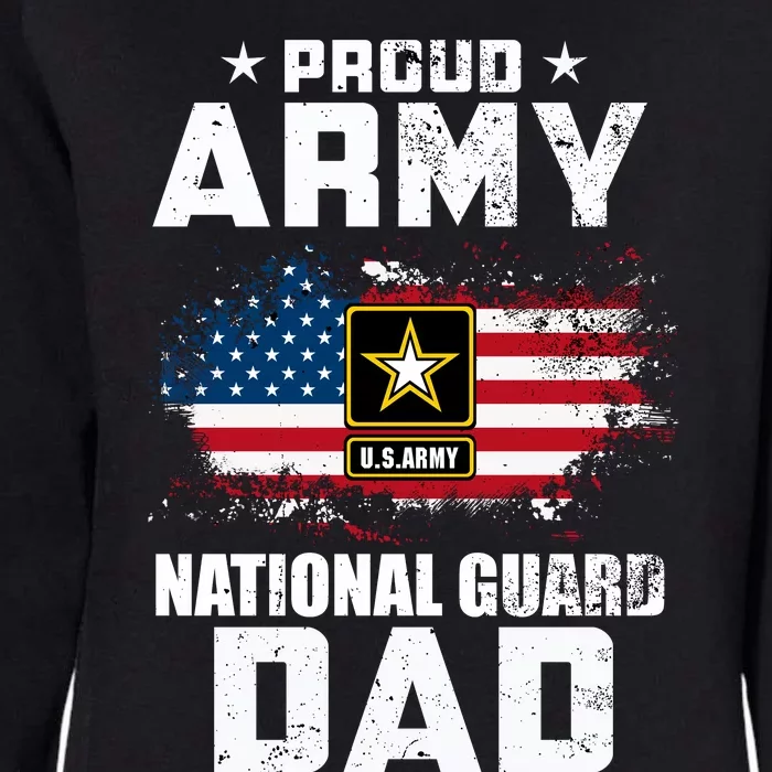 Proud Army National Guard Dad With American Flag Gift Womens California Wash Sweatshirt