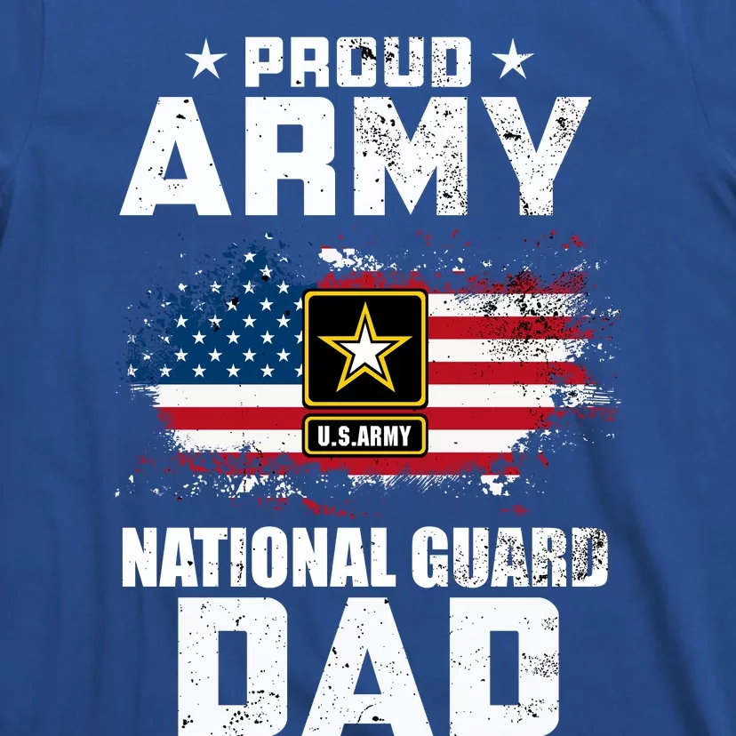 Proud Army National Guard Dad With American Flag Gift T-Shirt