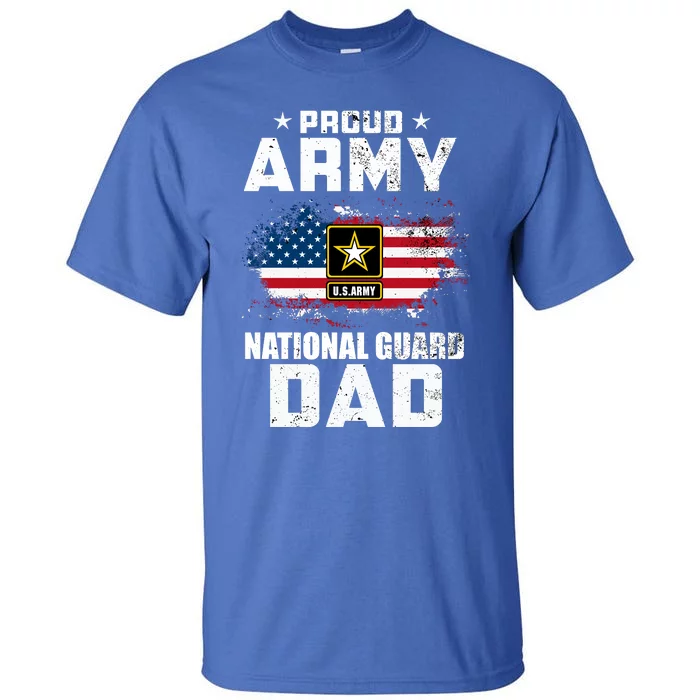 Proud Army National Guard Dad With American Flag Gift Tall T-Shirt