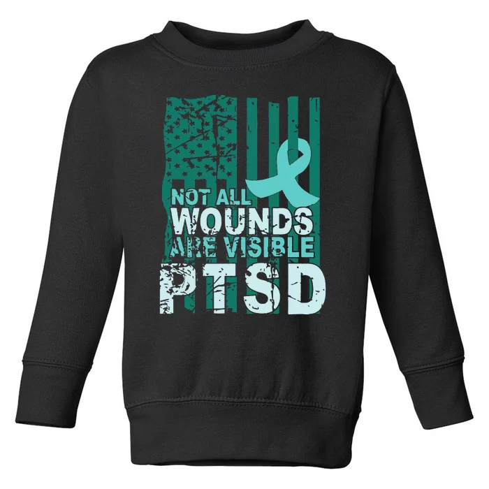 PTSD Awareness Not All Wounds Are Visible Teal Ribbon Flag Toddler Sweatshirt