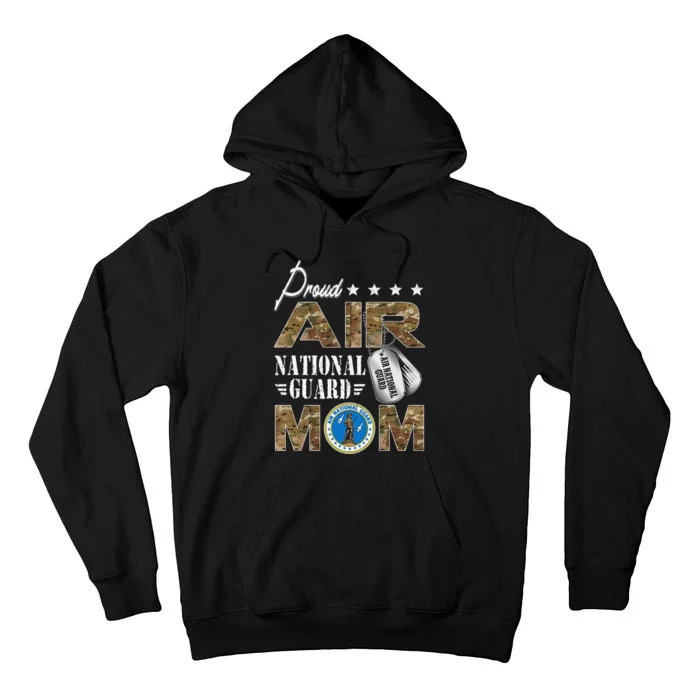 Proud Air National Guard Mom Air National Guard Mom Gift Tall Hoodie