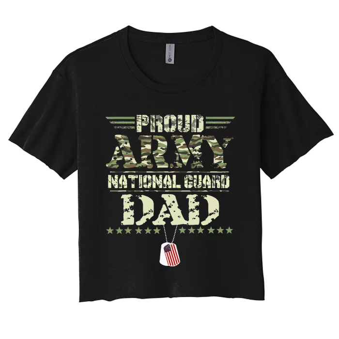 Proud Army National Guard Dad USA Military Veteran Women's Crop Top Tee