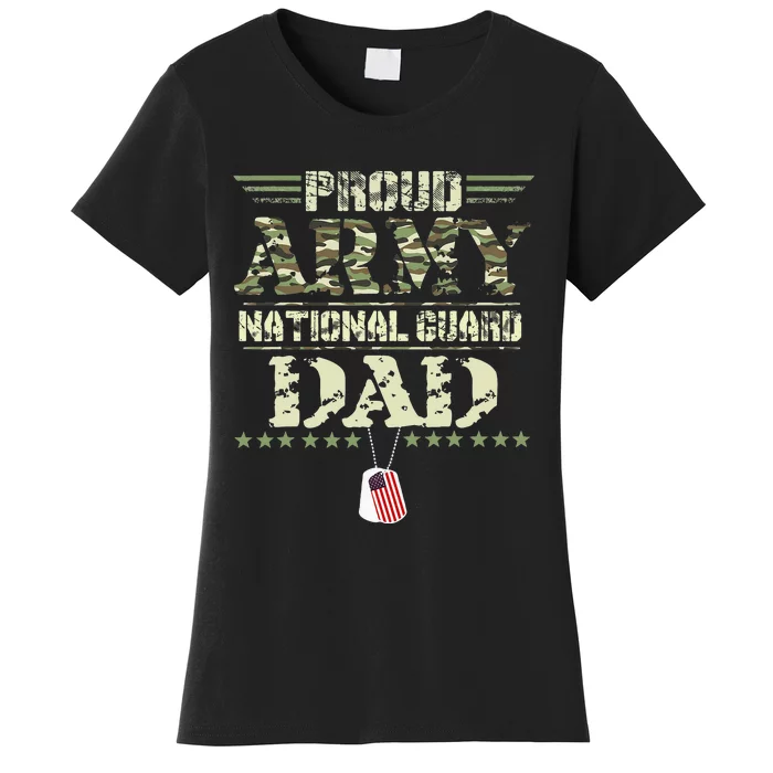 Proud Army National Guard Dad USA Military Veteran Women's T-Shirt