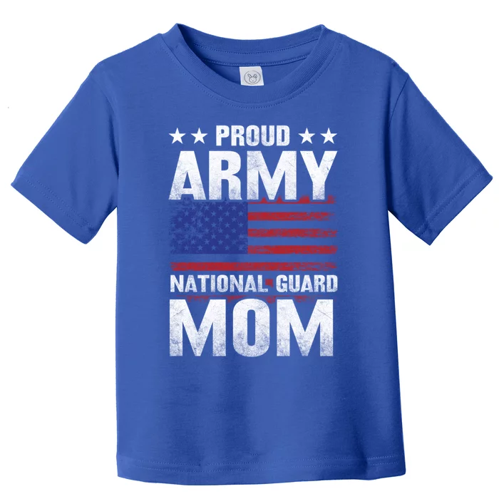 Proud Army National Guard Mom Us Flag Military Mothers Day Gift Toddler T-Shirt