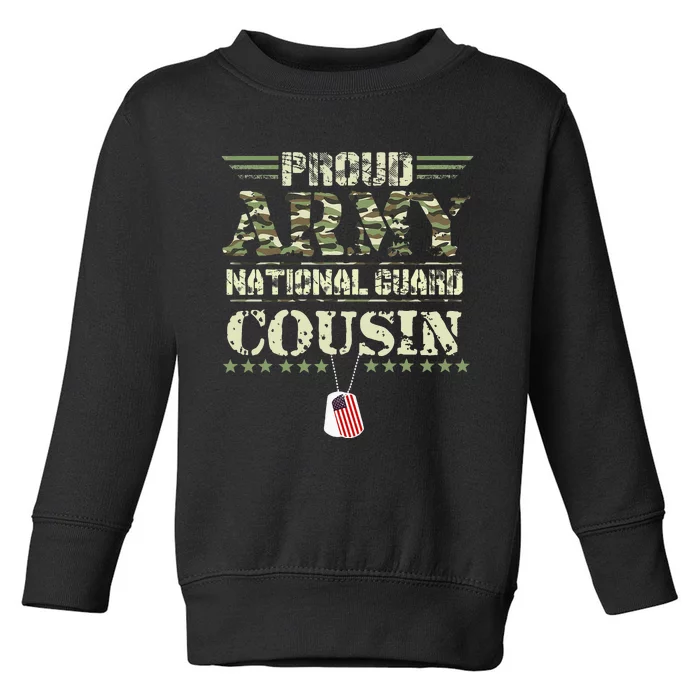 Proud Army National Guard Cousin USA Military Veteran Toddler Sweatshirt