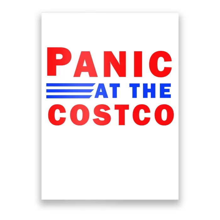 Panic At The Costco Poster