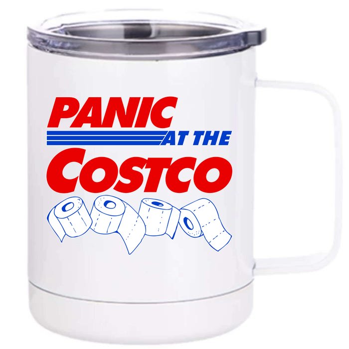 Panic At The Costco Toilet Paper Virus Pandemic Front & Back 12oz Stainless Steel Tumbler Cup