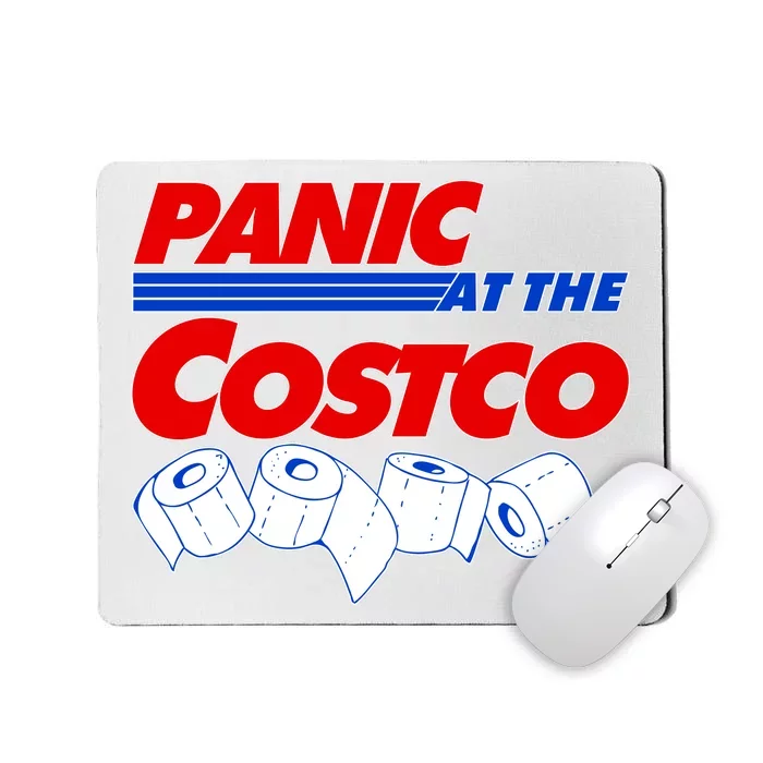 Panic At The Costco Toilet Paper Virus Pandemic Mousepad