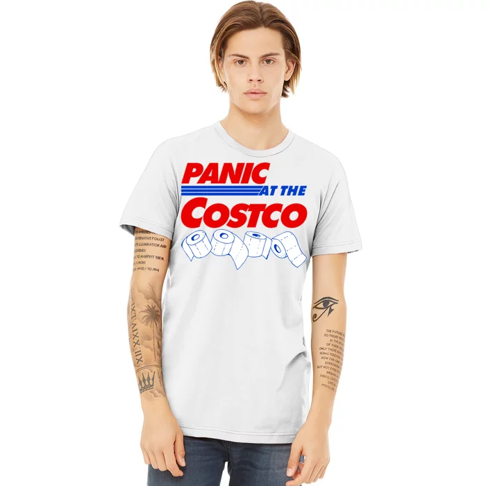 Panic At The Costco Toilet Paper Virus Pandemic Premium T-Shirt