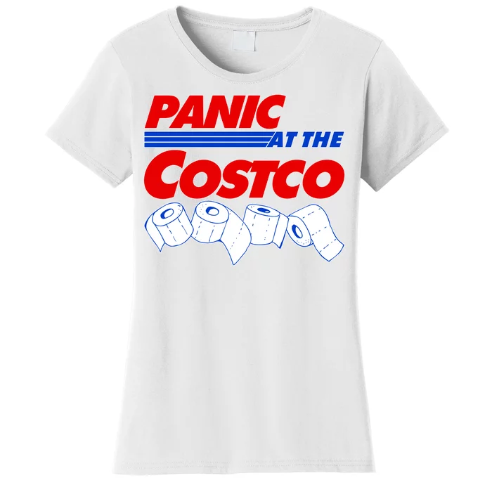 Panic At The Costco Toilet Paper Virus Pandemic Women's T-Shirt