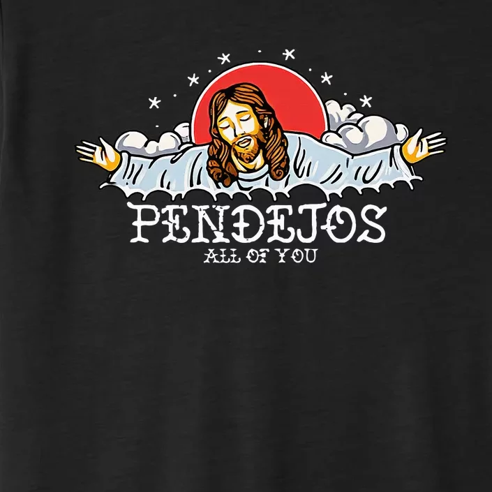 Pendejos All of You Sarcastic Jesus Christian Humor Retro ChromaSoft Performance T-Shirt