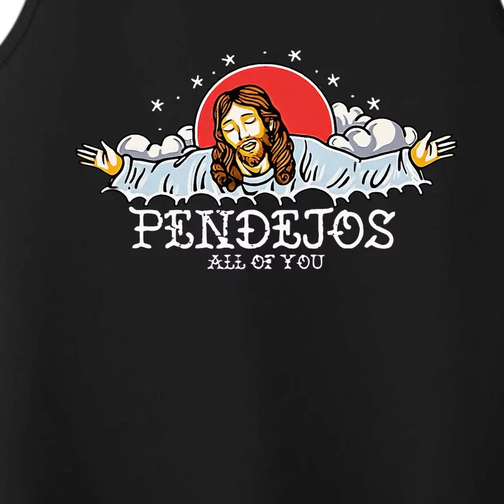 Pendejos All of You Sarcastic Jesus Christian Humor Retro Performance Tank