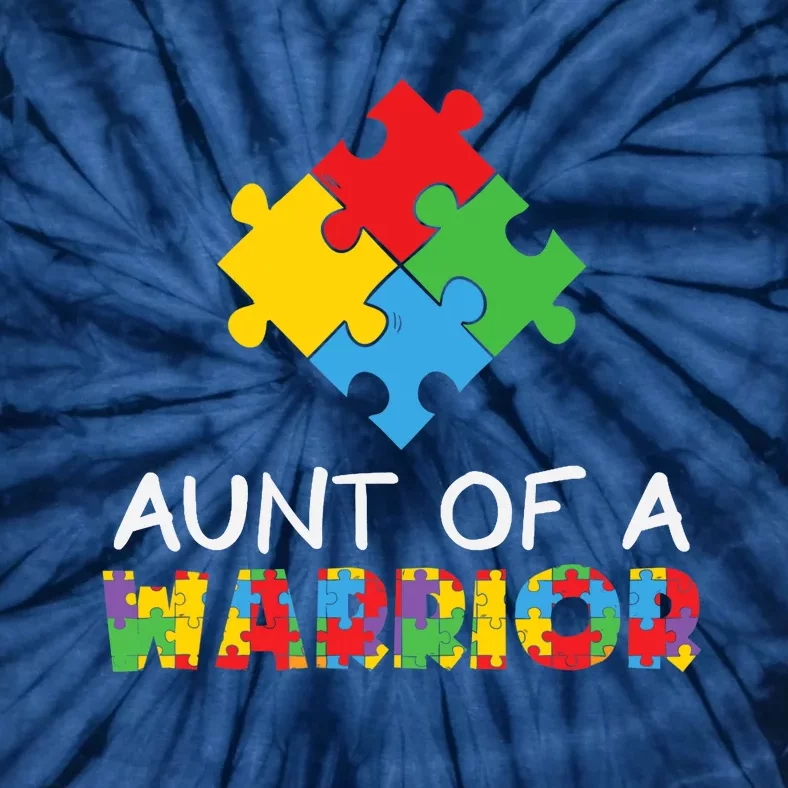 Proud Aunt Of A Warrior Autism Awareness, Wo Auntie Gift Tie-Dye T-Shirt