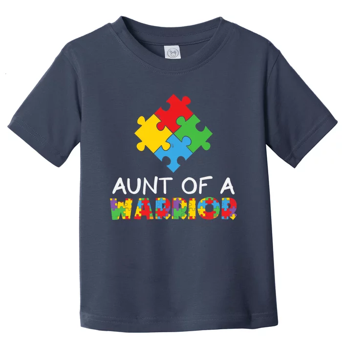 Proud Aunt Of A Warrior Autism Awareness, Wo Auntie Gift Toddler T-Shirt