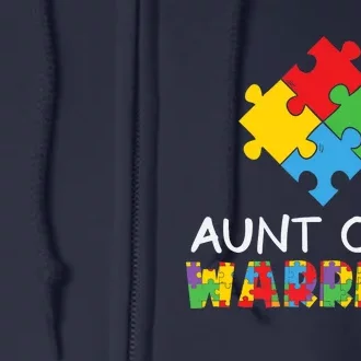 Proud Aunt Of A Warrior Autism Awareness, Wo Auntie Gift Full Zip Hoodie