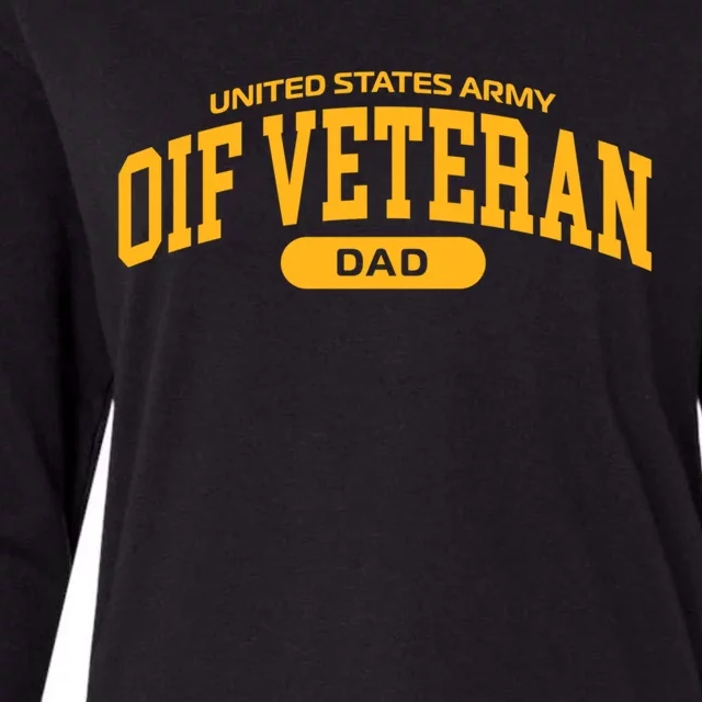 Proud Army Oif Veteran Dad Gift Womens Cotton Relaxed Long Sleeve T-Shirt