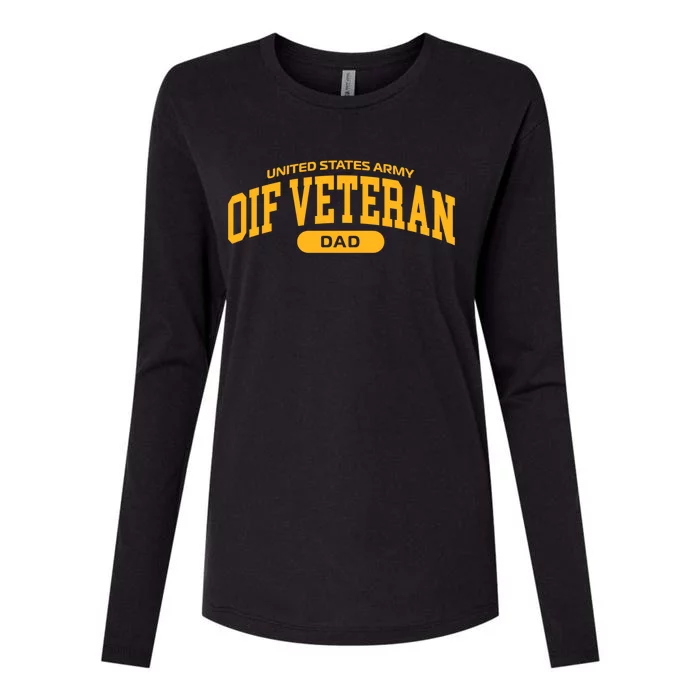 Proud Army Oif Veteran Dad Gift Womens Cotton Relaxed Long Sleeve T-Shirt