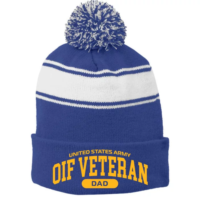 Proud Army Oif Veteran Dad Gift Stripe Pom Pom Beanie