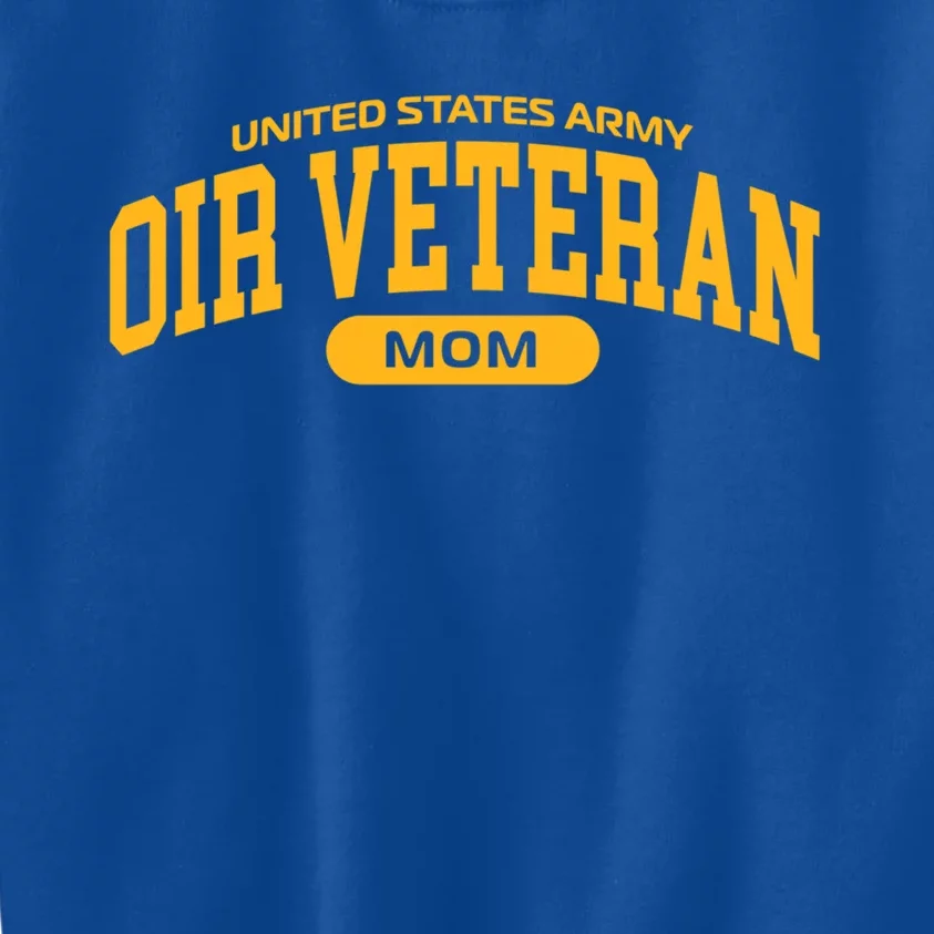 Proud Army Oir Veteran Mom Gift Kids Sweatshirt