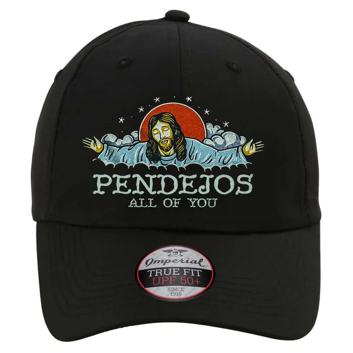 Pendejos All Of You Jesus Christian Religion The Original Performance Cap