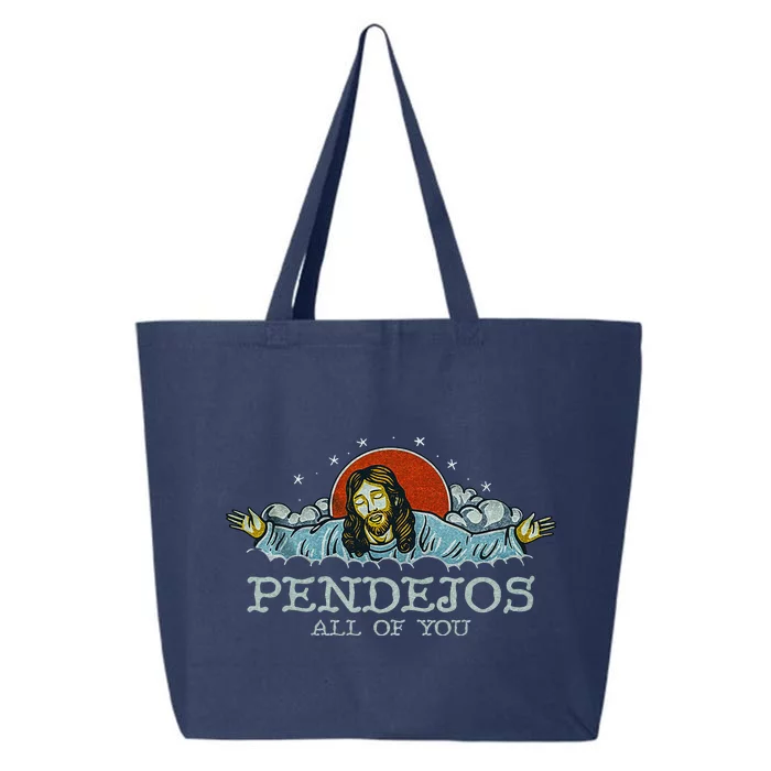 Pendejos All Of You Jesus Christian Religion 25L Jumbo Tote