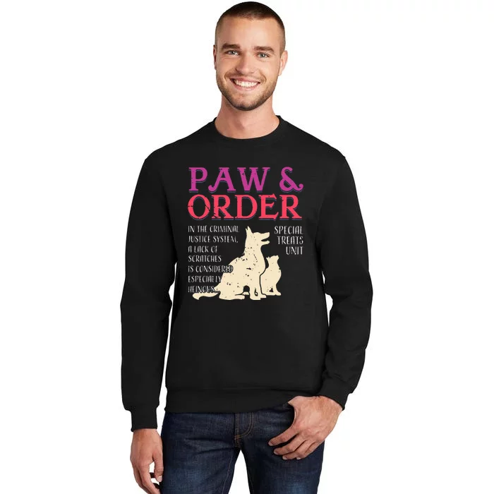 Paw And Order Special Feline Unit Pets Training Dog Cat Tall Sweatshirt