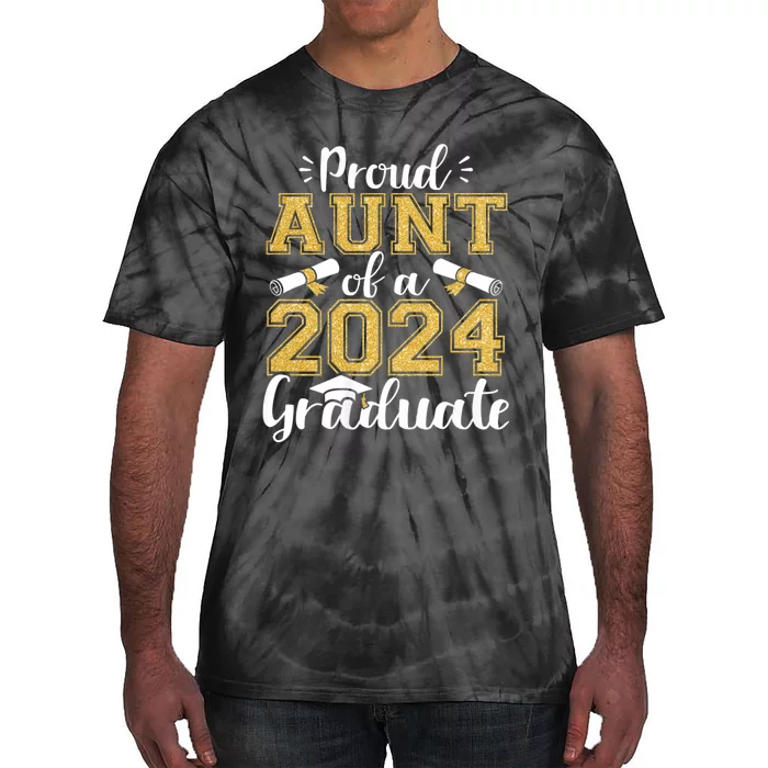 Proud Aunt Of A Class Of 2024 Graduate Funny Senior Aunt Tie-Dye T-Shirt