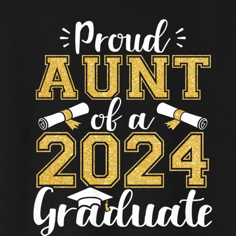 Proud Aunt Of A Class Of 2024 Graduate Funny Senior Aunt Women's Crop Top Tee