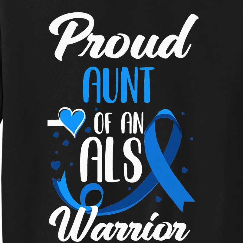 Proud Aunt Of An ALS Warrior Niece Nephew ALS Awareness Sweatshirt