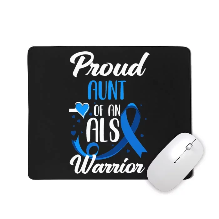 Proud Aunt Of An ALS Warrior Niece Nephew ALS Awareness Mousepad