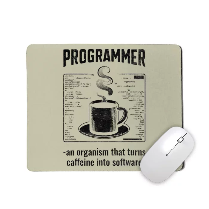 Programmer An Organism That Turns Caffeine Into Software Mousepad