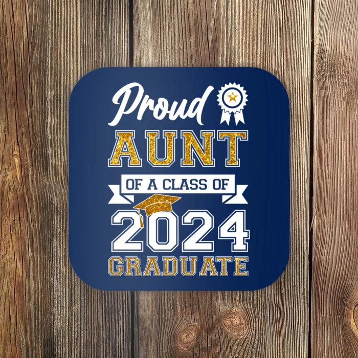 Proud Aunt Of The Class Of 2024 Graduate Coaster