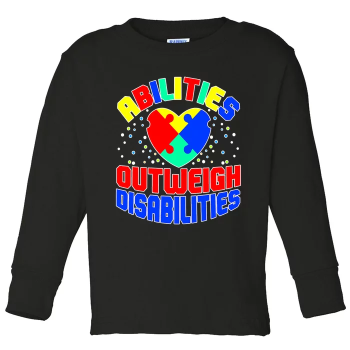 Proud Abilities Outweigh Disabilities Autism Toddler Long Sleeve Shirt