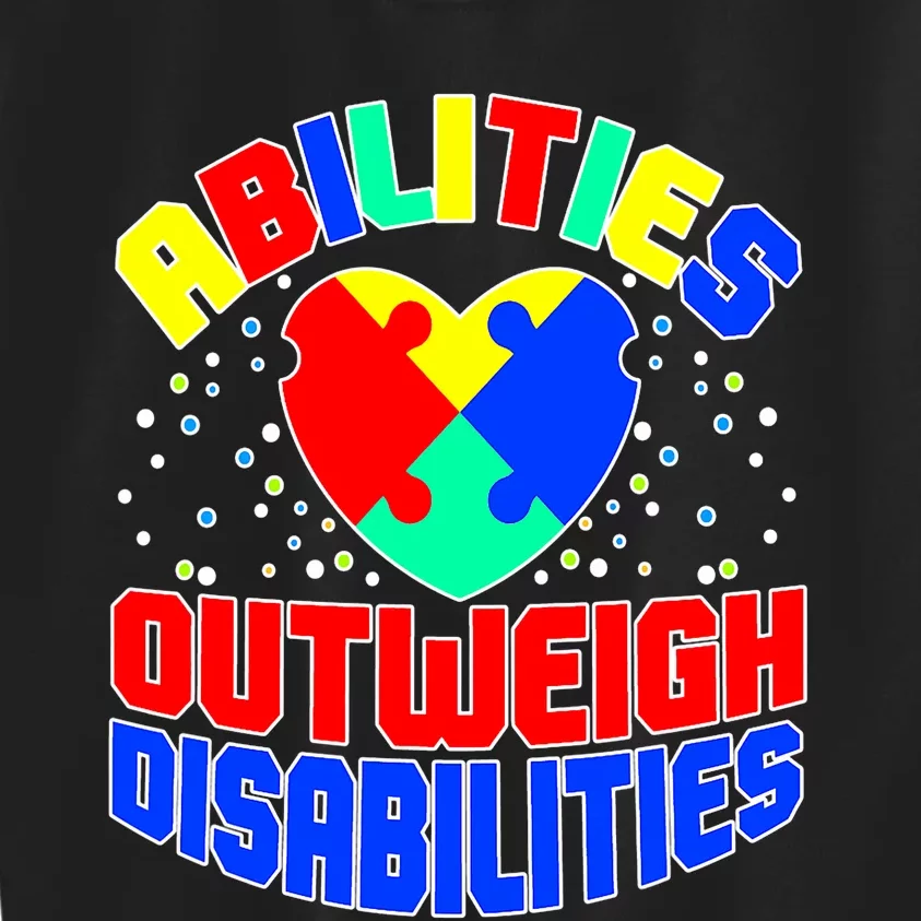 Proud Abilities Outweigh Disabilities Autism Kids Sweatshirt