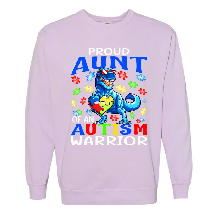 Proud Aunt Of An Autism Warrior Dinosaur Cute Gift Garment-Dyed Sweatshirt