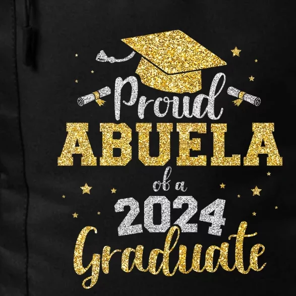 Proud Abuela Of A 2024 Graduate Class Of 2024 Graduate Senior Graduation Daily Commute Backpack